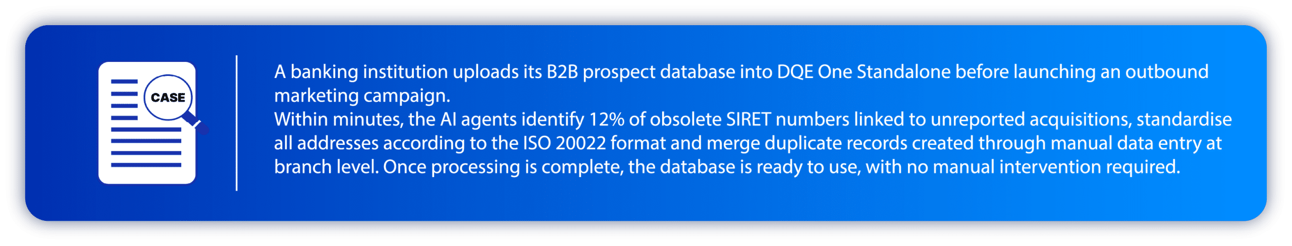Use case for DQE One Standalone: leveraging DQE AI agents to update a B2B prospect database using DQE One Standalone