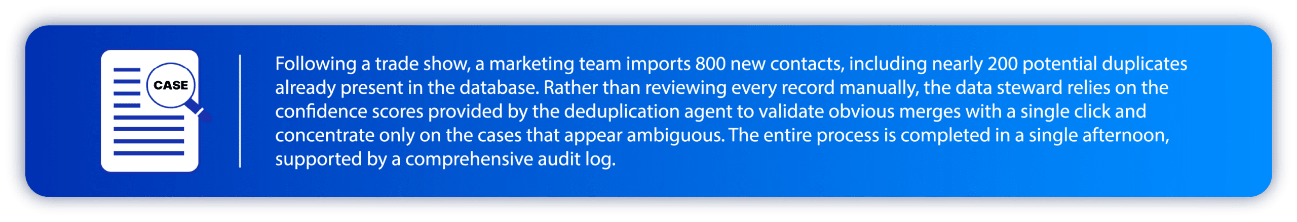 Use case DQE One Standalone: invoking Data Stewardship to identify and merge duplicates when importing contacts following a trade show