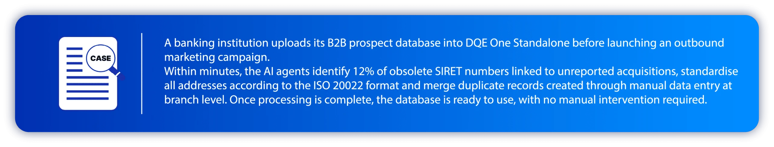 Use case for DQE One Standalone: leveraging DQE AI agents to update a B2B prospect database using DQE One Standalone