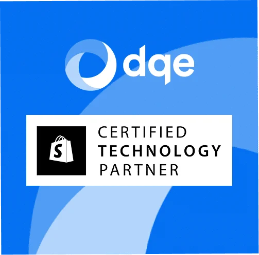 DQE certifié partenaire technologique Shopify